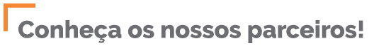 Conheça os nossos parceiros!